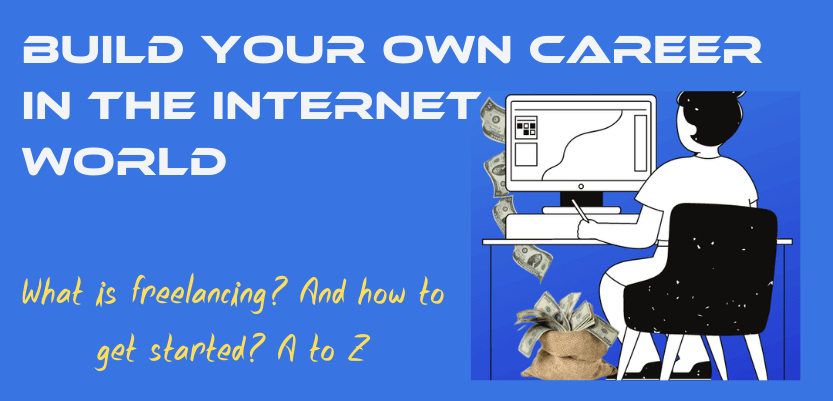 You are currently viewing Build your own career in the internet world